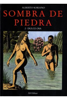 Sombra De Piedra 2. Dulce Osa