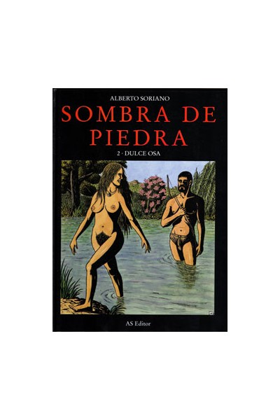 Sombra De Piedra 2. Dulce Osa