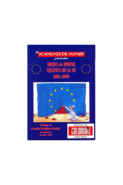 Museo De Humor Grafico De La Ue 2001, 2002