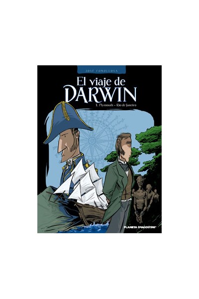 El Viaje De Darwin #1 Plymouth-Rio De Janeiro