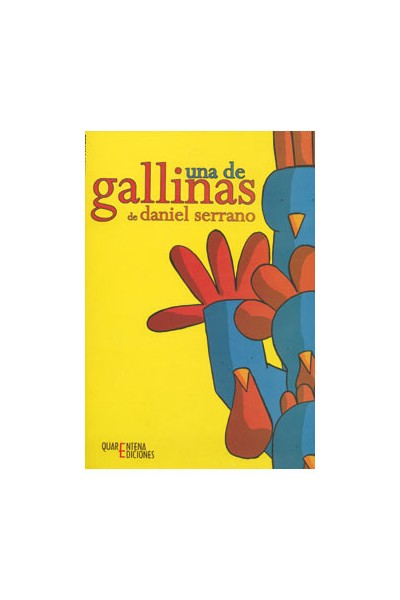Una De Gallinas