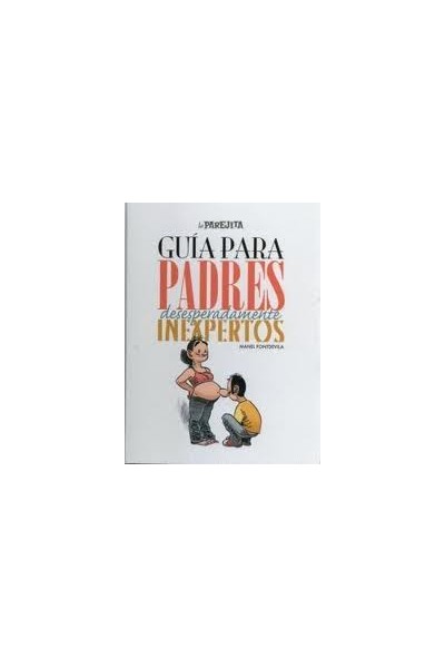 Guia Para Padres Desesperadamente Inexpertos