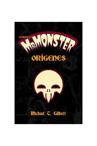 Mr. Monster: Origenes