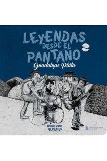 Leyendas Desde El Pantano