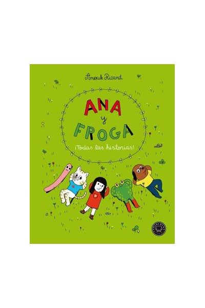 Ana Y Froga ¡Todas Las Historias!