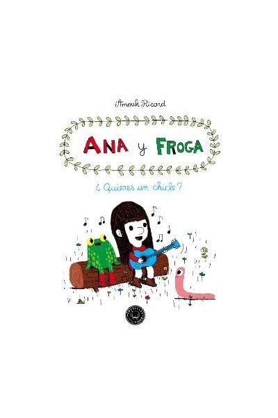 Ana Y Froga 01. ¿Quieres Un Chicle?
