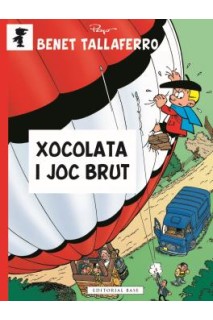 Benet Tallaferro 12. Xocolata I Joc Brut