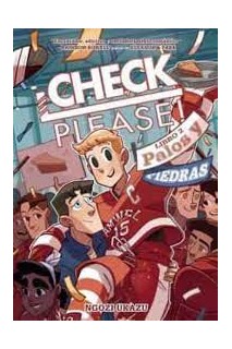 Check Please! 02 Palos Y Piedras