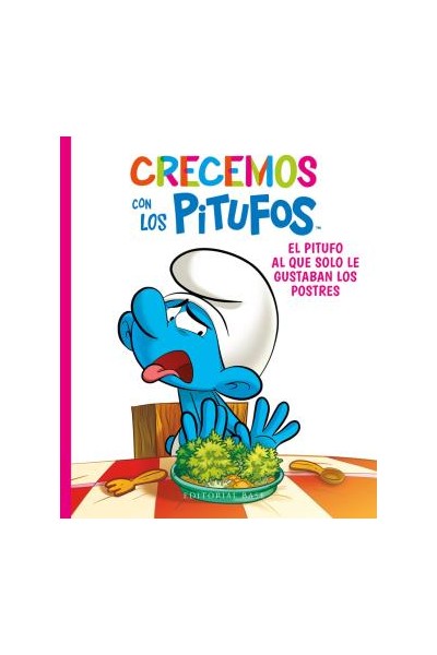 Crecemos Con Los Pitufos 3. El Pitufo Al Que Solo Le Gustaba