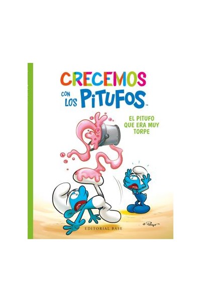 Crecemos Con Los Pitufos. El Pitufo Que Era Muy Torpe