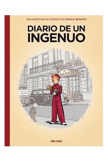 Diario De Un Ingenuo, Las Aventuras De Spirou Y Fantasio