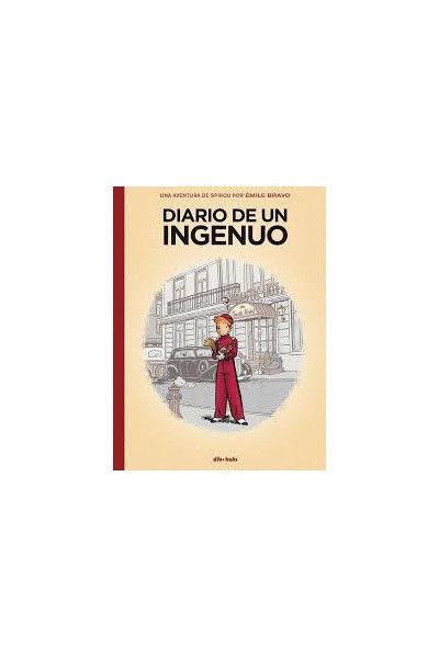 Diario De Un Ingenuo, Las Aventuras De Spirou Y Fantasio