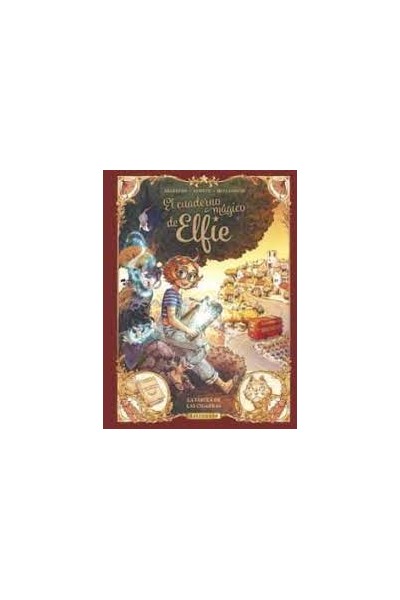 El Cuaderno Mágico De Elfie 02. La Fabula De Las Cigarras