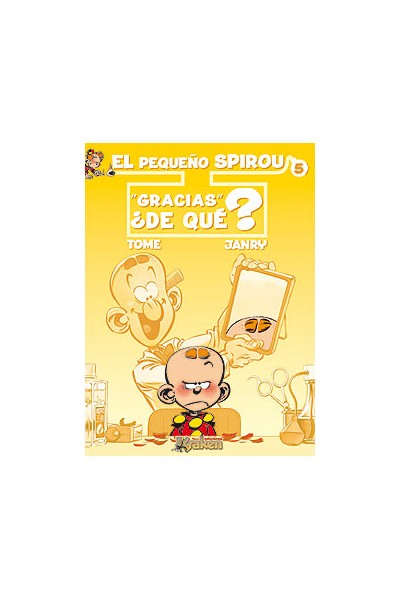 El Pequeño Spirou 05. ¿Gracias De Que?