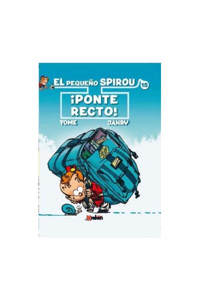 El Pequeño Spirou 15. ¡Ponte Recto!