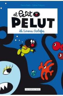 El Petit Pelut 01. La Sirena Golafre