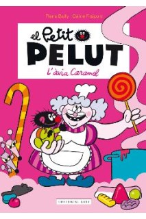 El Petit Pelut 04. L'Avia Caramel