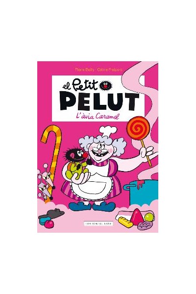 El Petit Pelut 04. L'Avia Caramel