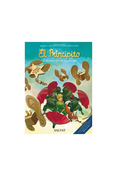 El Principito 7. El Planeta De Los Amicompis