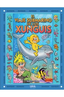 El Viaje Submarino De Los Xunguis