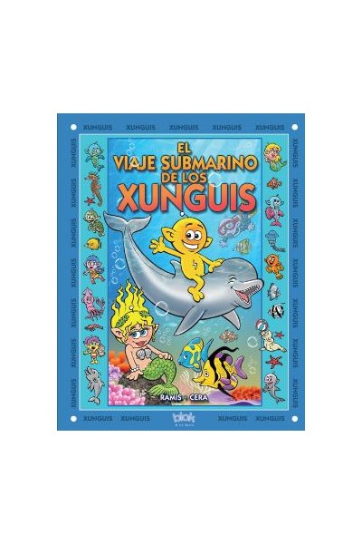 El Viaje Submarino De Los Xunguis