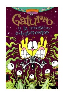 Gaturro Y La Invasion Extraterrestre