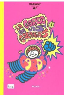 La Gorda De Las Galaxias 1