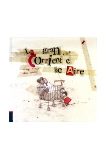 La Gran Corriente De Aire