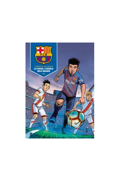 La Masia, La Escuela De Los Sueños