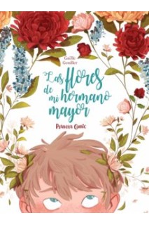 Las Flores De Mi Hermano Mayor