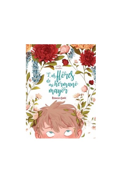Las Flores De Mi Hermano Mayor