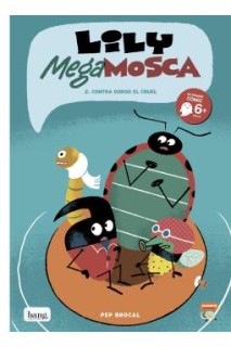 Lily Mega Mosca 2. Contra Corqui El Cruel