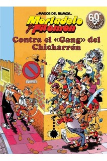 Magos Humor 002 Mortadelo Y Filemón, Contra El "Gang" Del Chicharron