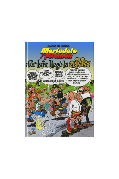 Magos Humor 130. Por Isis, Llego La Crisis