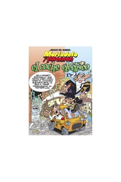 Magos Humor 155: El Coche Eléctrico (Mortadelo Y Filemon)
