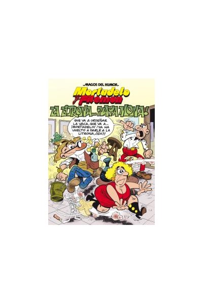 Magos Humor 159: La Litrona... ¡Vaya Mona! (Mortadelo Y Filemon)