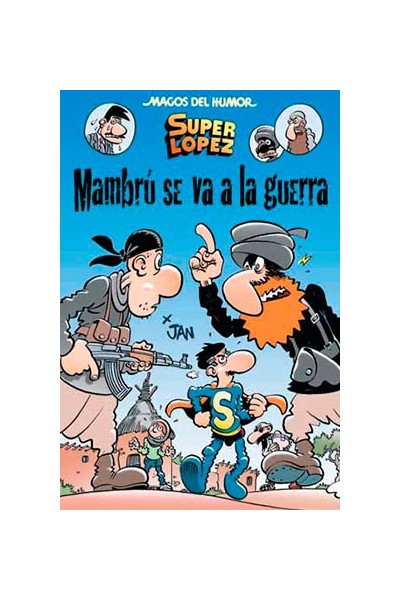 Magos Humor 171. Mambru Se Fue A La Guerra
