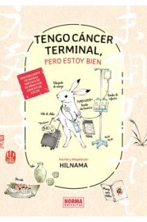 Tengo Cancer Terminal, Pero Estoy Bien
