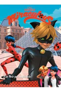 Miraculous 08. ¡Cat Noir Por Duplicado!