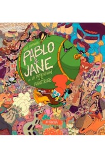 Pablo & Jane En La Dimension De Los Monstruos