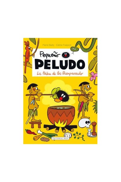 Pequeño Peludo. La Tribu De Los Buenprovecho