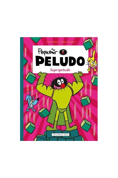 Pequeño Peludo. Superpeludo
