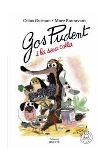 Perro Apestoso Y Su Pandilla