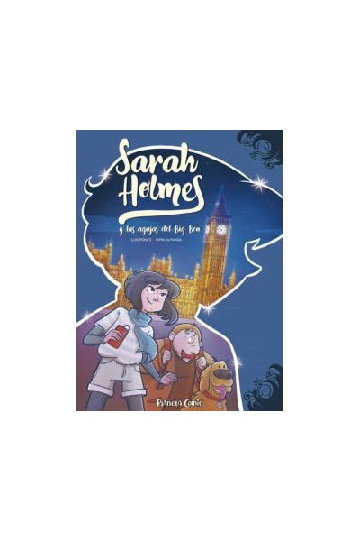 Sarah Holmes Y Las Agujas Del Big Ben