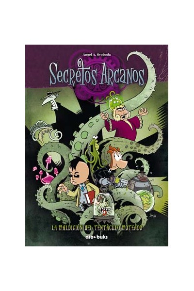 Secretos Arcanos. La Maldicion Del Tentaculo Moteado