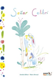Señor Colibri