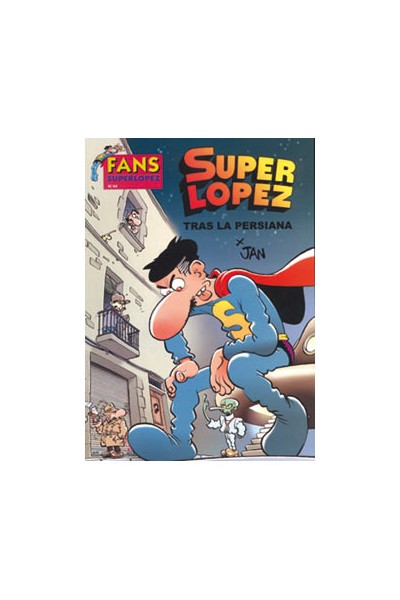 Superlopez Fans 44: Tras La Persiana