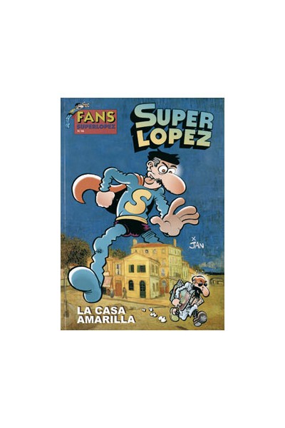 Superlopez Fans 46: La Casa Amarilla