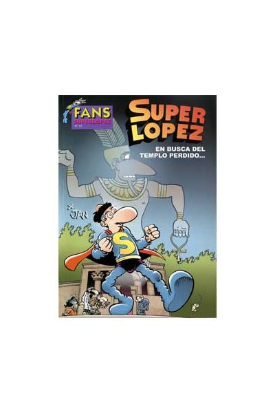 Superlopez Fans 51: En Busca Del Templo Perdido