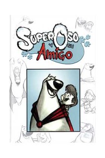 Superoso Y Su Amigo 02